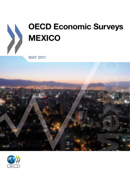 OECD Economic Surveys: Mexico 2011 -  Collective - OCDE / OECD