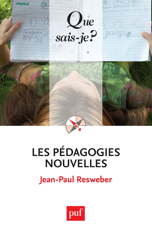Les pédagogies nouvelles - Jean-Paul Resweber - Presses Universitaires de France