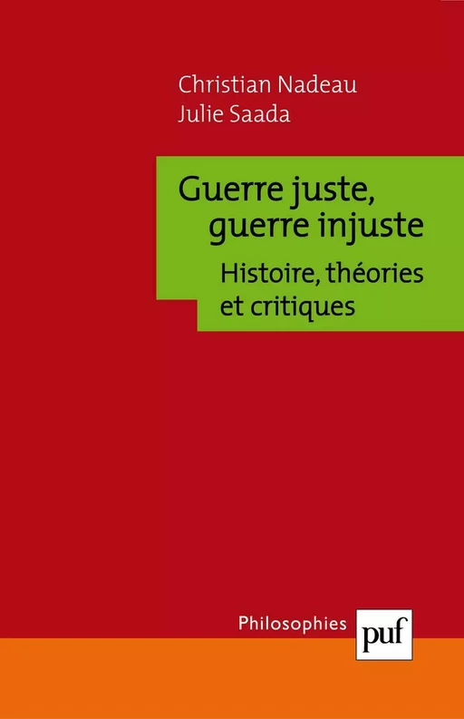 Guerre juste, guerre injuste - Christian Nadeau, Julie Saada - Humensis