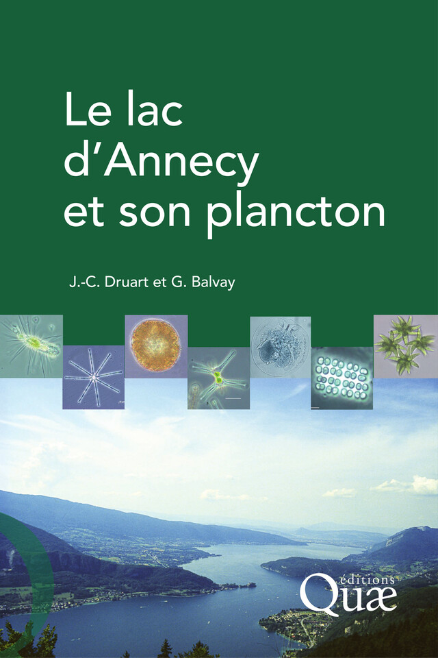 Le lac d'Annecy et son plancton - Jean-Claude Druart, Gérard Balvay - Quæ