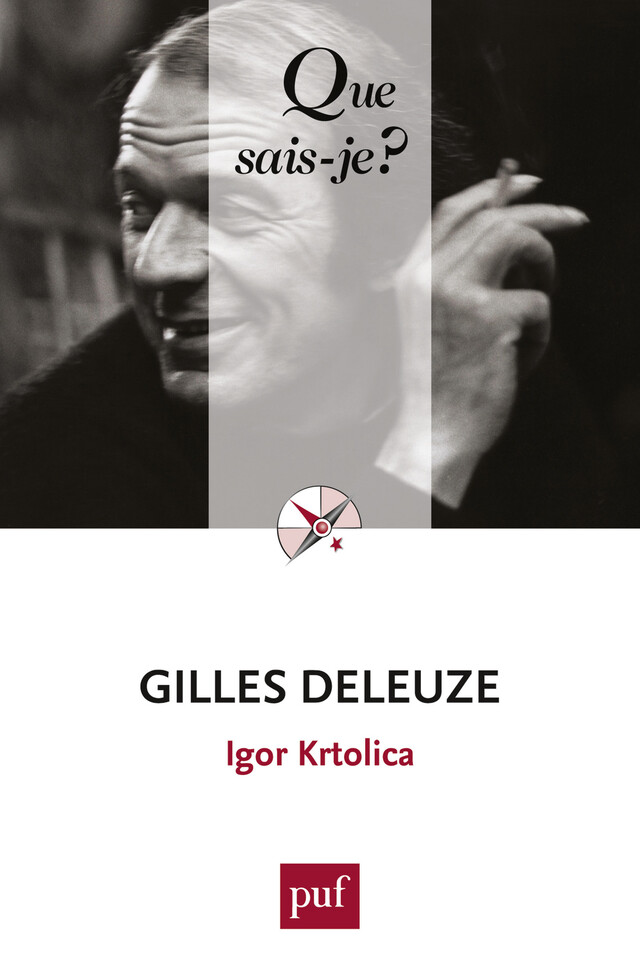 Gilles Deleuze - Igor Krtolica - Que sais-je ?