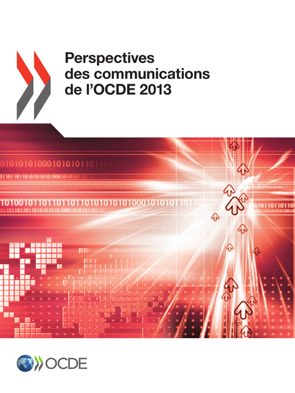 Perspectives des communications de l'OCDE 2013 -  Collectif - OCDE / OECD