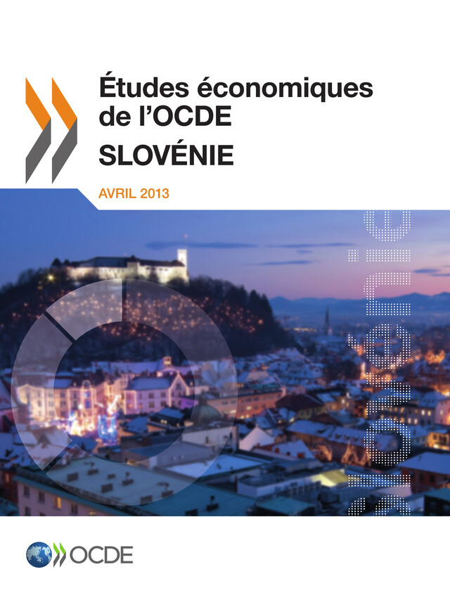 Études économiques de l'OCDE: Slovénie 2013 -  Collectif - OCDE / OECD