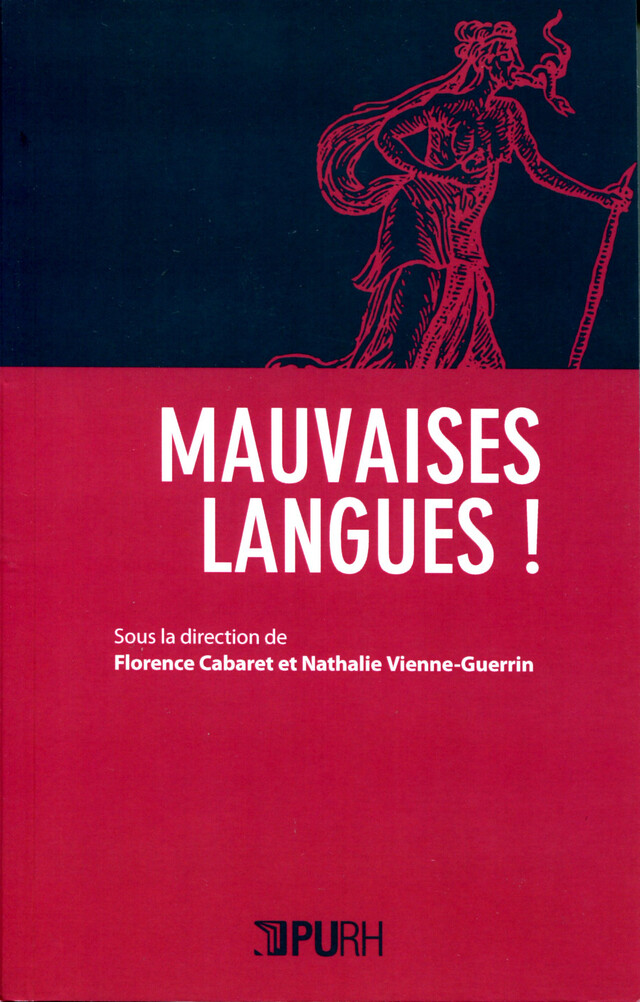 Mauvaises langues ! - Florence Cabaret, Nathalie Vienne-Guerrin - Presses universitaires de Rouen et du Havre