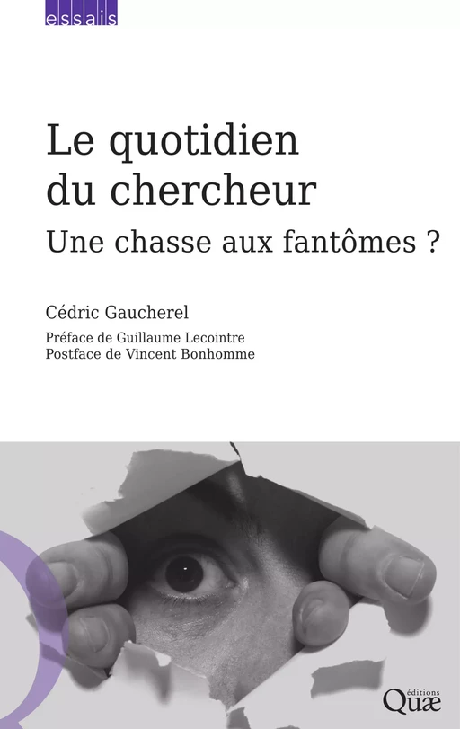 Le quotidien du chercheur - Cédric Gaucherel - Quæ