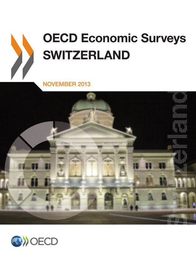 OECD Economic Surveys: Switzerland 2013 -  Collective - OCDE / OECD