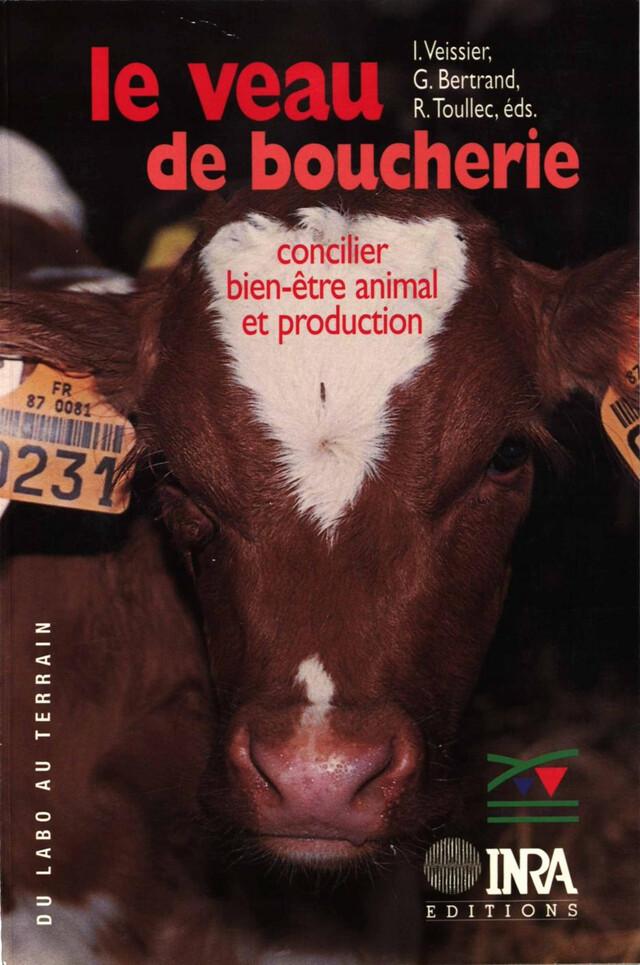 Le veau de boucherie - Gérard Bertrand, Isabelle Veissier, René Toullec - Quæ