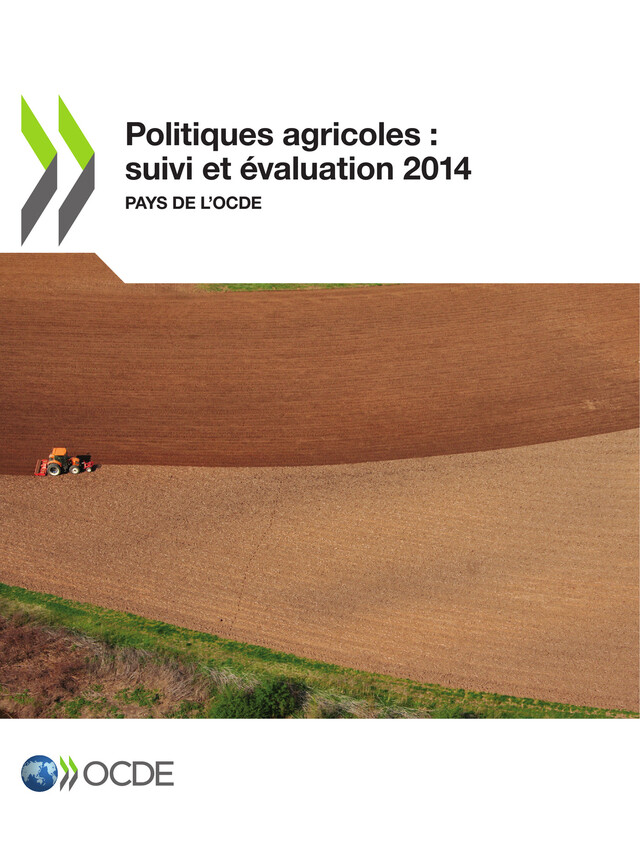 Politiques agricoles : suivi et évaluation 2014 -  Collectif - OCDE / OECD
