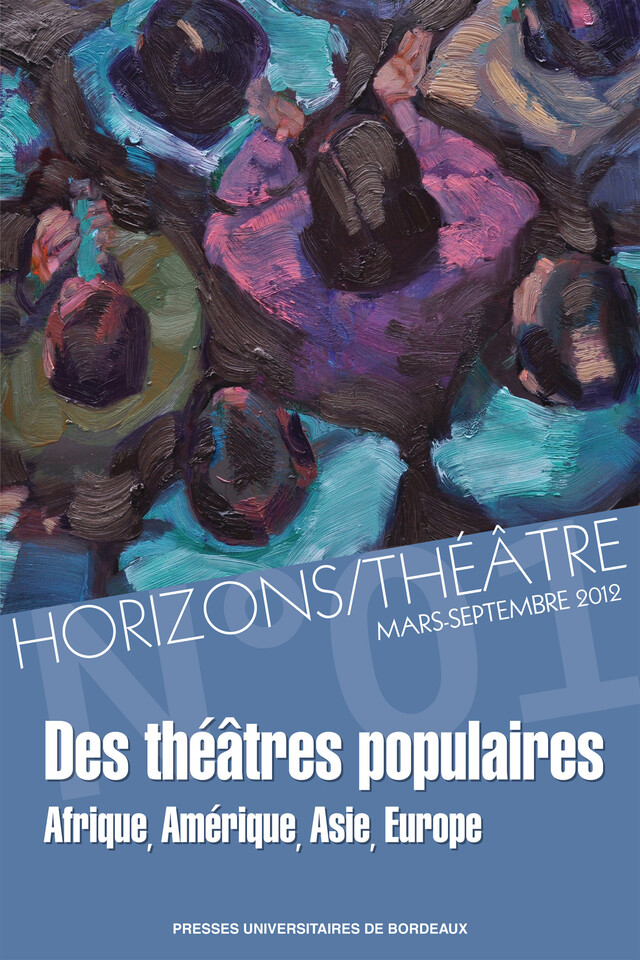 Des théâtres populaires - Omar Fertat - Presses universitaires de Bordeaux