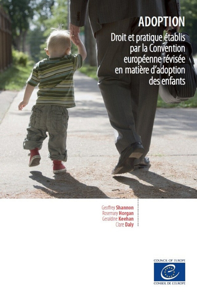 Adoption - Droit et pratique établis par la Convention européenne révisée en matière d'adoption des enfants -  Collectif - Conseil de l'Europe