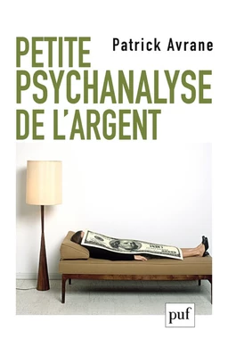 Petite psychanalyse de l'argent