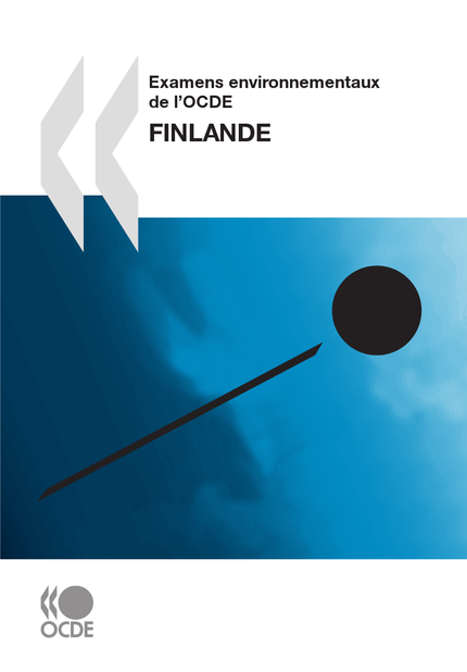 Examens environnementaux de l'OCDE : Finlande 2009 -  Collectif - OCDE / OECD