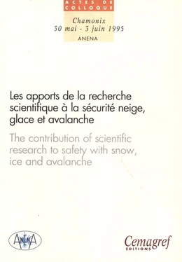 Les apports de la recherche scientifique à la sécurité neige, glace et avalanche