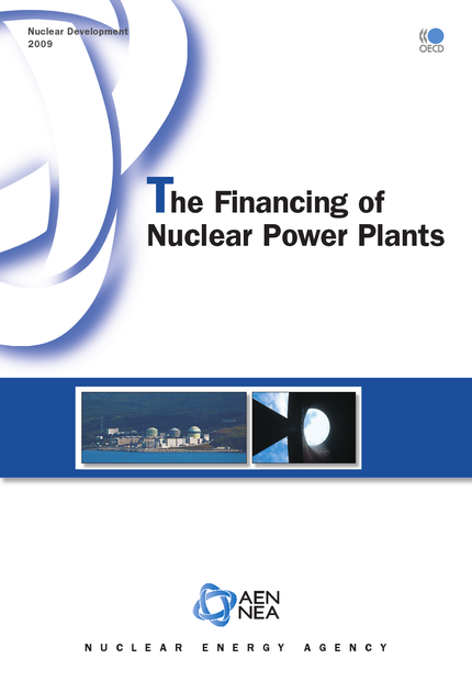 The Financing of Nuclear Power Plants -  Collective - OCDE / OECD