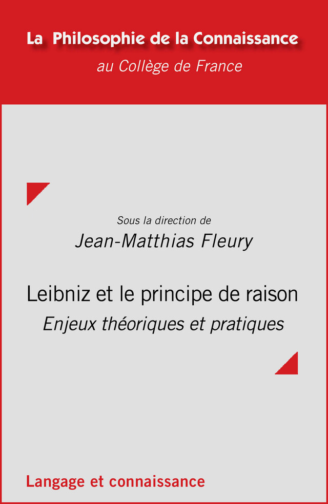 Leibniz et le principe de raison - Jean-Matthias Fleury - Collège de France