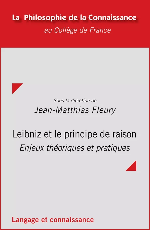 Leibniz et le principe de raison - Jean-Matthias Fleury - Collège de France