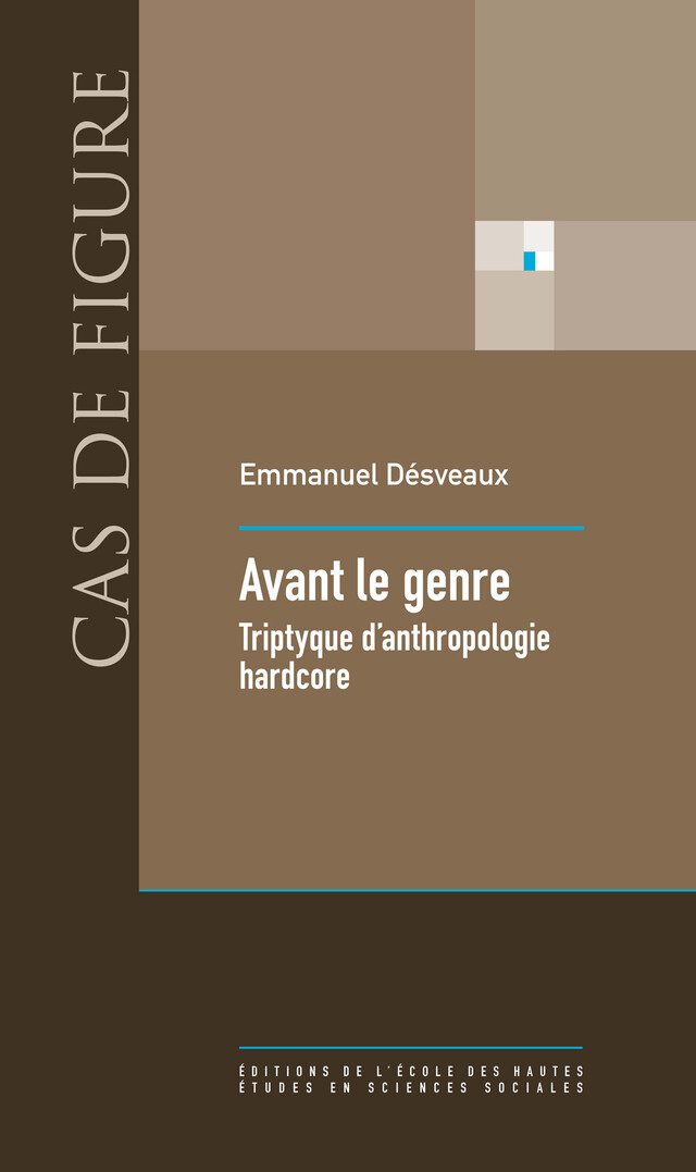 Avant le genre - Emmanuel Désveaux - Éditions de l’École des hautes études en sciences sociales