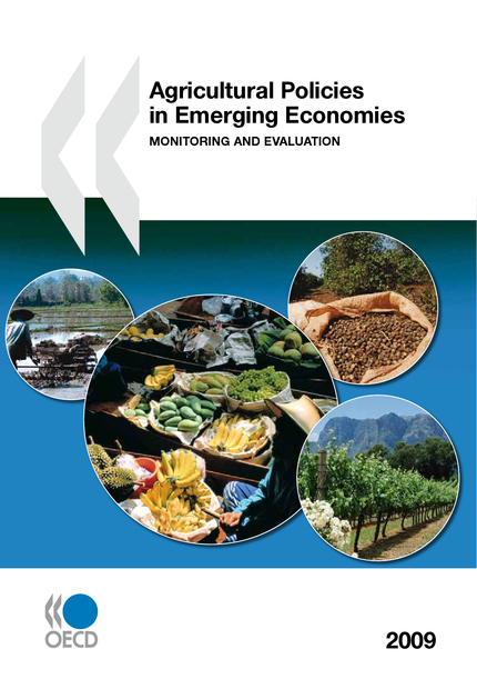 Agricultural Policies in Emerging Economies 2009 -  Collective - OCDE / OECD