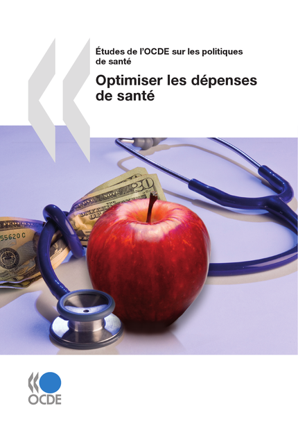Optimiser les dépenses de santé -  Collectif - OCDE / OECD