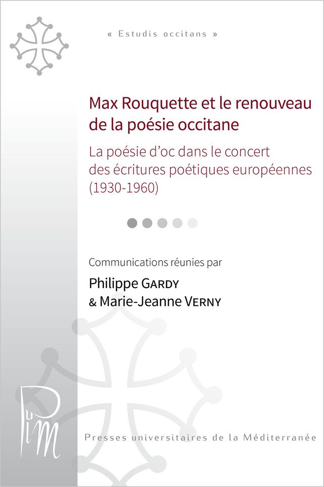 Max Rouquette et le renouveau de la poésie occitane -  - Presses universitaires de la Méditerranée