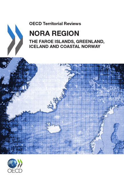 OECD Territorial Reviews: NORA Region 2011 -  Collective - OCDE / OECD