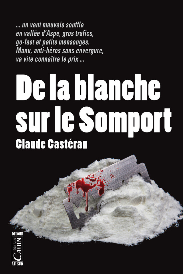 De la blanche sur le Somport - Claude Castéran - Cairn
