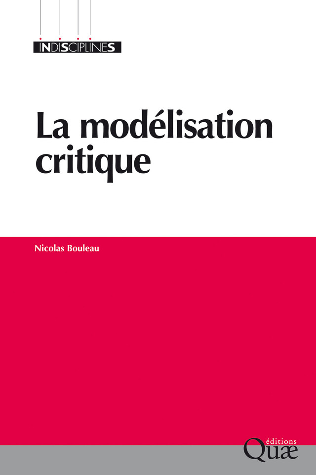 La modélisation critique - Nicolas Bouleau - Quæ