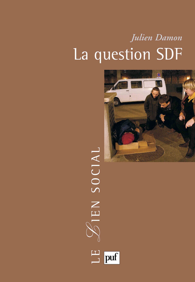 La question SDF - Julien DAMON - Presses Universitaires de France