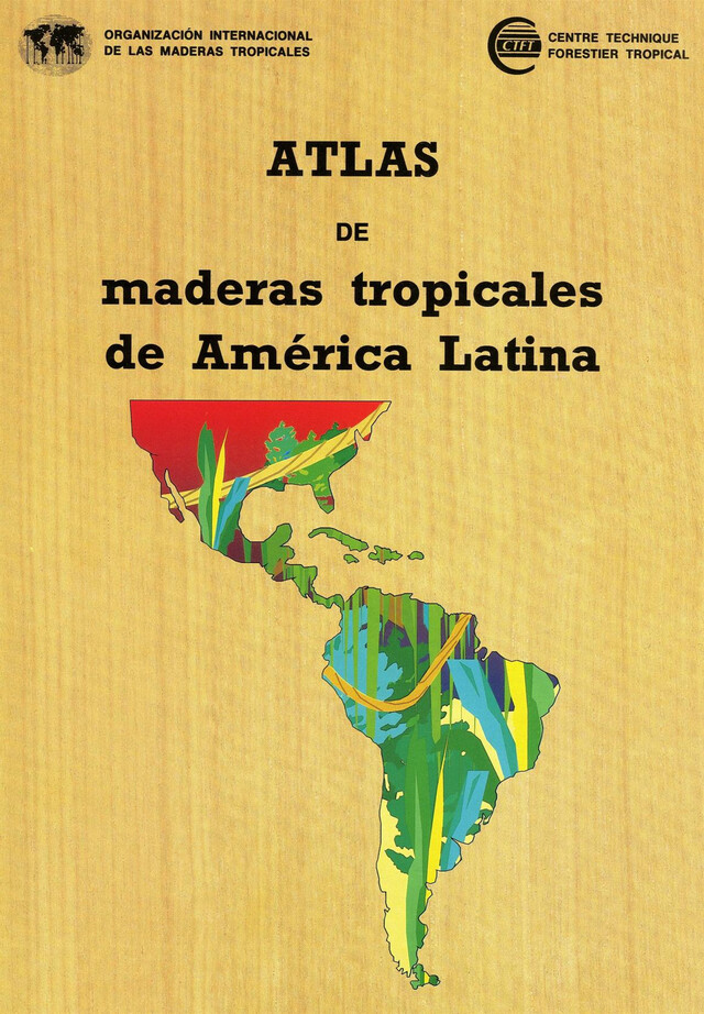 Atlas de maderas tropicales de América Latina - Pierre Detienne, Michèle Chichignoud, Gérard Déon, Bernard Parant, Paul Vantomme - Quæ