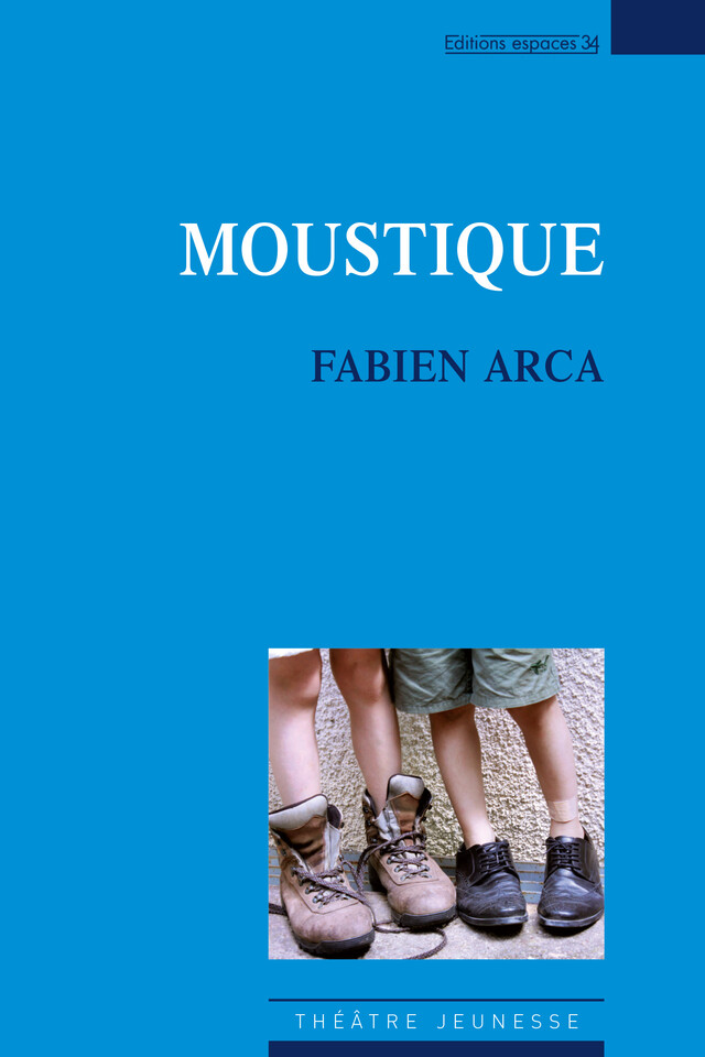 Moustique - Fabien Arca - Éditions Espaces 34