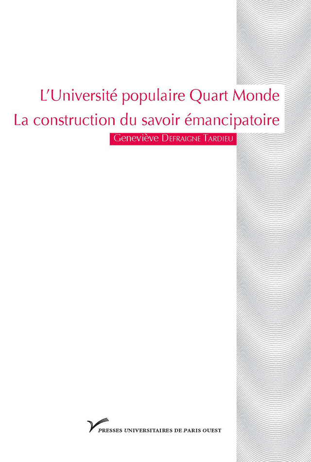 L’Université populaire Quart Monde - Geneviève Defraigne Tardieu - Presses universitaires de Paris Nanterre