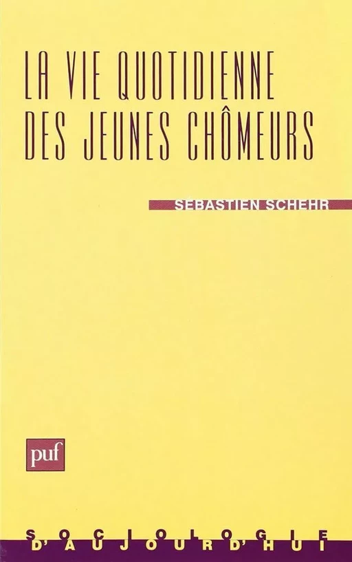 La vie quotidienne des jeunes chômeurs - Sébastien Schehr - Humensis