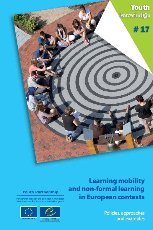 Learning mobility and non-formal learning in European contexts: Policies, approaches and examples -  Collectif - Conseil de l'Europe