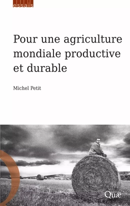 Pour une agriculture mondiale productive et durable