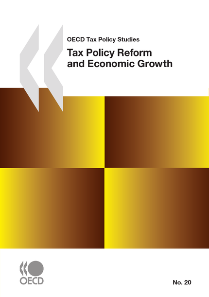 Tax Policy Reform and Economic Growth -  Collective - OCDE / OECD