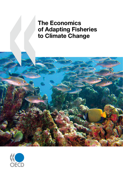 The Economics of Adapting Fisheries to Climate Change -  Collective - OCDE / OECD