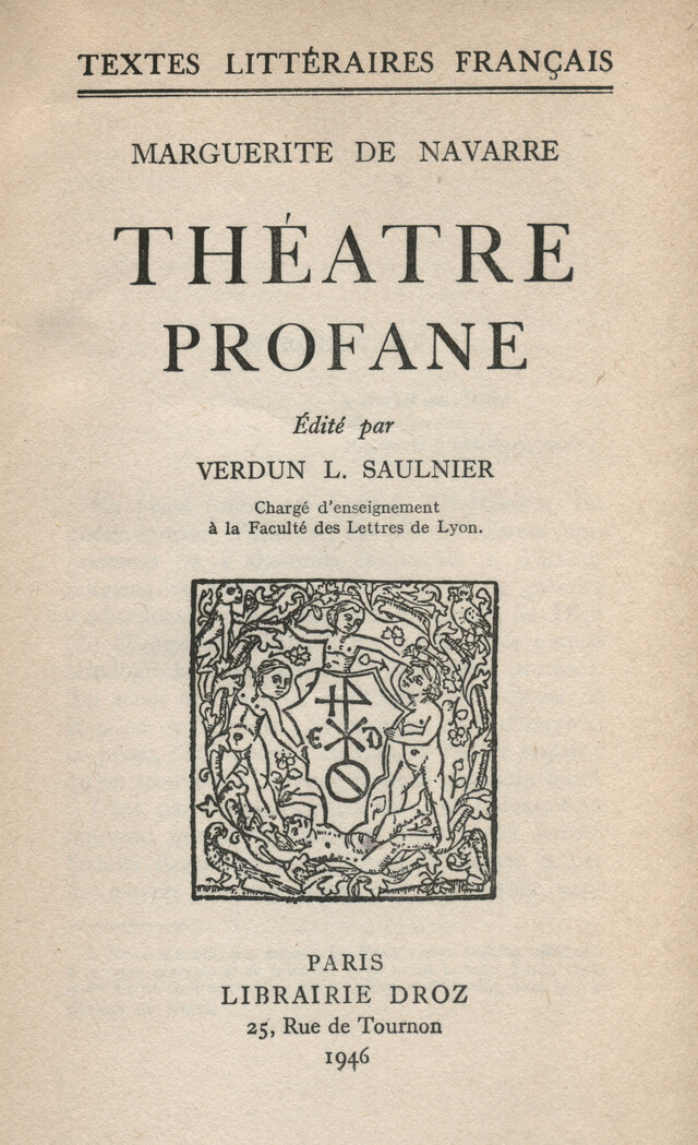 Théâtre profane - Marguerite De Navarre - Librairie Droz