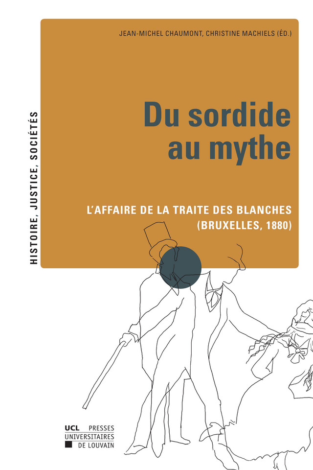 Du sordide au mythe -  - Presses universitaires de Louvain