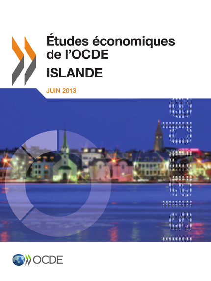 Études économiques de l'OCDE : Islande 2013 -  Collectif - OCDE / OECD