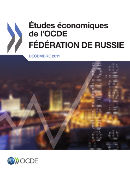 Études économiques de l'OCDE : Fédération de Russie 2011 -  Collectif - OCDE / OECD