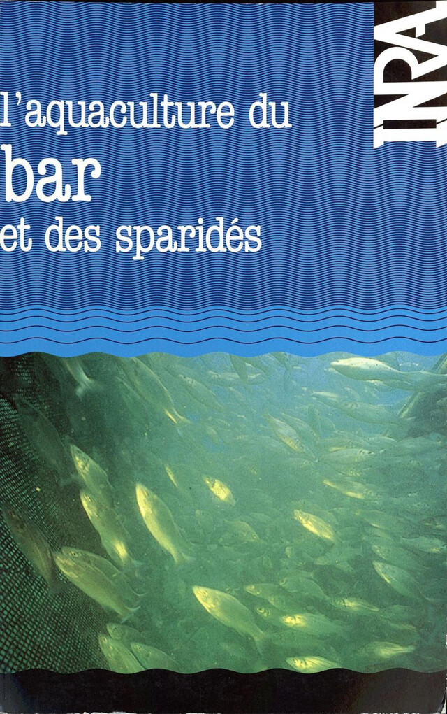 L'aquaculture du bar et des Sparidés - Roland BILLARD, Gilbert BARNABÉ - Quæ
