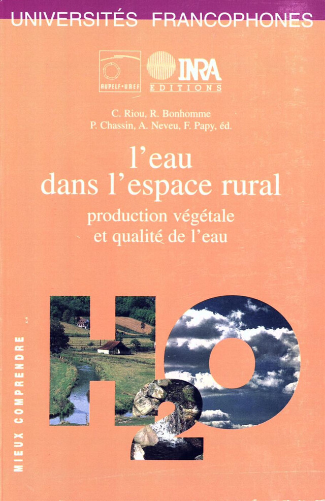 L'eau dans l'espace rural - François Papy, Charles Riou, Raymond Bonhomme, Pierre Chassin, André Neveu - Quæ