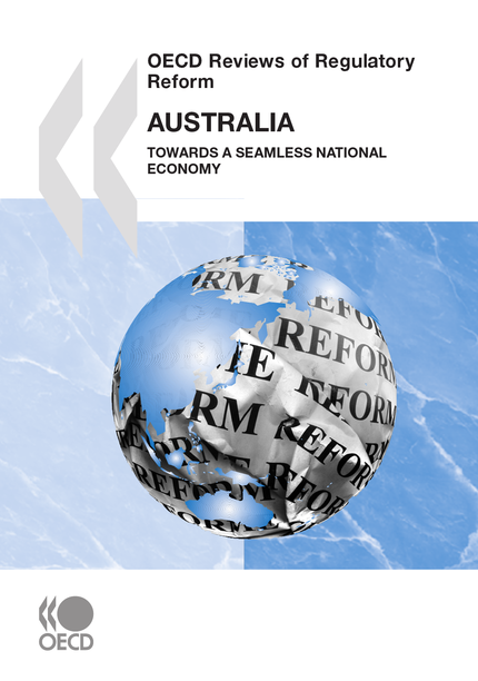 OECD Reviews of Regulatory Reform: Australia 2010 -  Collective - OCDE / OECD