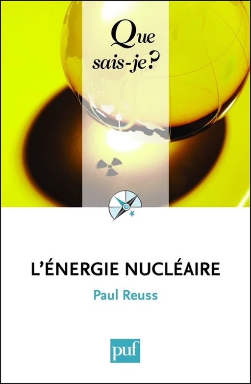 L'énergie nucléaire - Paul REUSS - Humensis