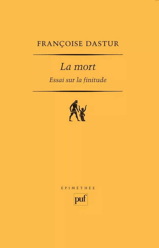 La mort. Essai sur la finitude - Françoise Dastur - Humensis