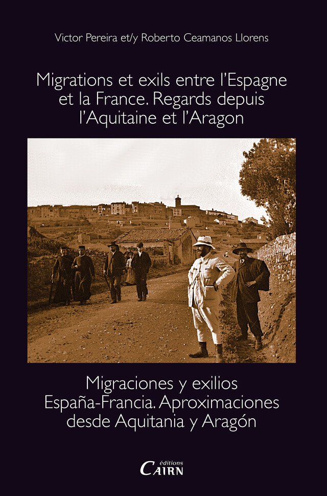 Migrations et exils entre l’Espagne et la France - Victor Pereira - Cairn