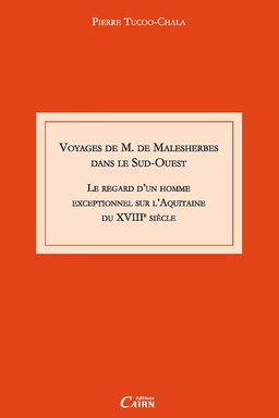 Voyages de Monsieur de Malesherbes dans le Sud-ouest