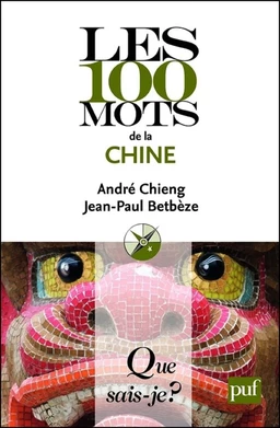 Les 100 mots de la Chine