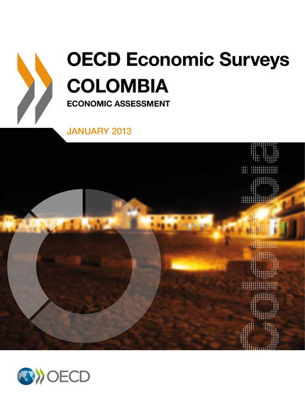 OECD Economic Surveys: Colombia 2013 -  Collective - OCDE / OECD