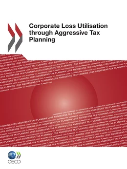 Corporate Loss Utilisation through Aggressive Tax Planning